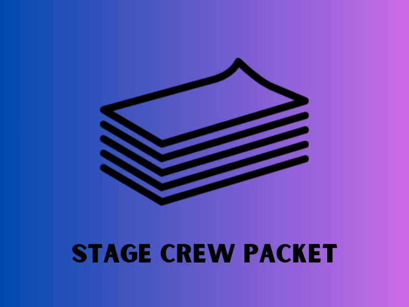 Stage Crew Packet